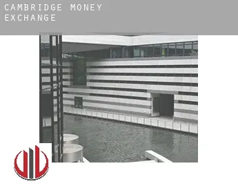 Cambridge  money exchange