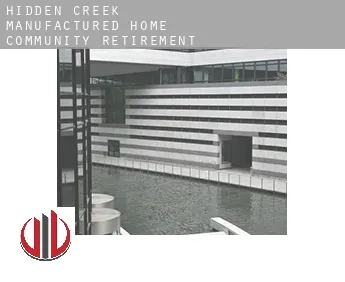 Hidden Creek Manufactured Home Community  retirement