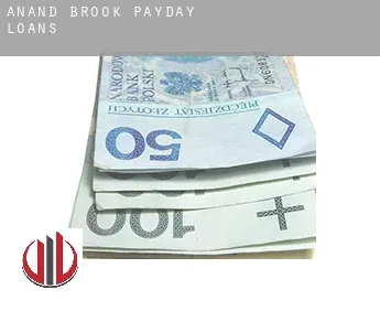 Anand Brook  payday loans