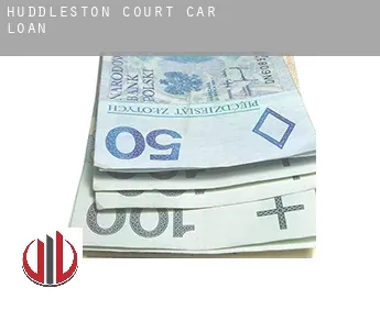 Huddleston Court  car loan