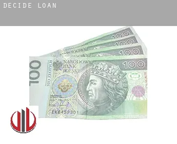 Decide  loan