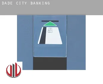 Dade City  banking