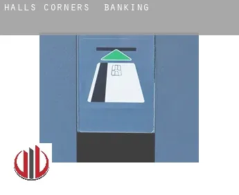 Halls Corners  banking