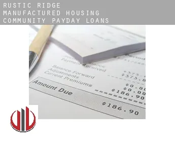 Rustic Ridge Manufactured Housing Community  payday loans