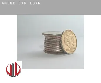 Amend  car loan
