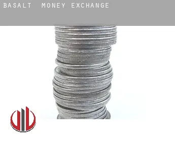 Basalt  money exchange