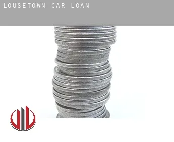Lousetown  car loan