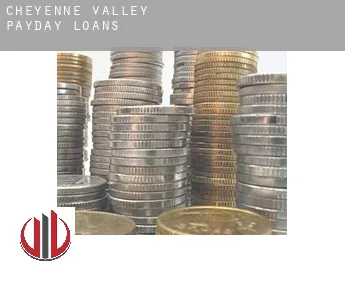 Cheyenne Valley  payday loans