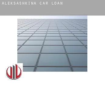 Aleksashkina  car loan