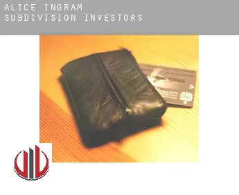 Alice Ingram Subdivision  investors