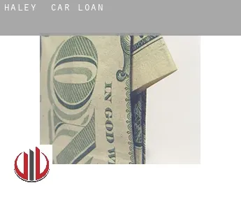 Haley  car loan