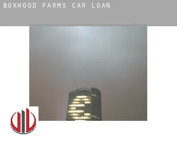 Boxwood Farms  car loan