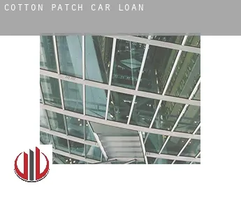 Cotton Patch  car loan