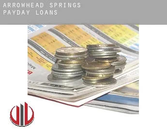 Arrowhead Springs  payday loans