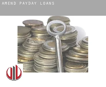 Amend  payday loans