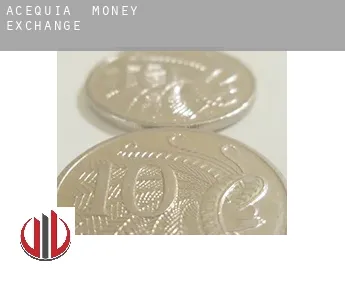 Acequia  money exchange