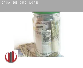 Casa de Oro  loan