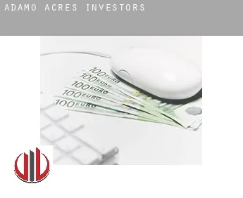 Adamo Acres  investors