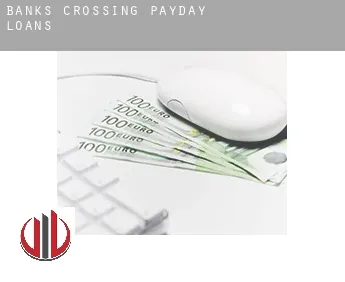 Banks Crossing  payday loans