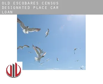 Old Escobares  car loan