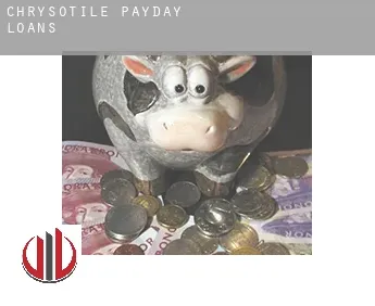Chrysotile  payday loans