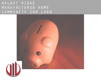 Walnut Ridge Manufactured Home Community  car loan