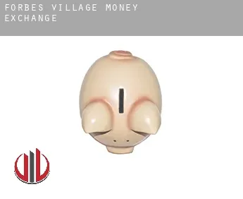 Forbes Village  money exchange