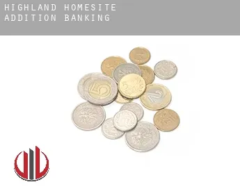 Highland Homesite Addition  banking
