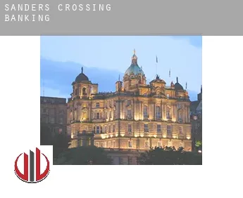 Sanders Crossing  banking