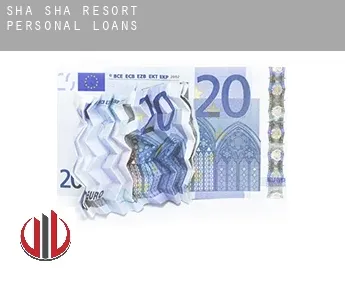 Sha-Sha Resort  personal loans