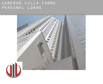 Cameron Villa Farms  personal loans