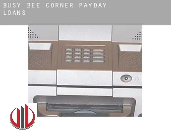 Busy Bee Corner  payday loans