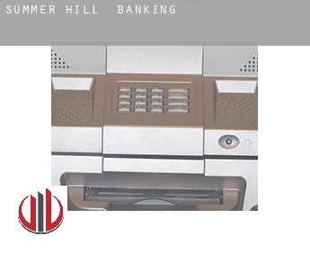 Summer Hill  banking