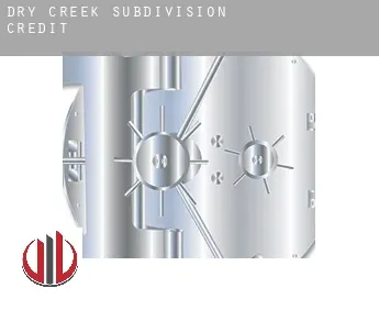 Dry Creek Subdivision  credit