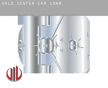 Gold Center  car loan