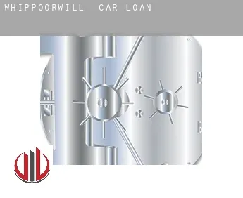 Whippoorwill  car loan