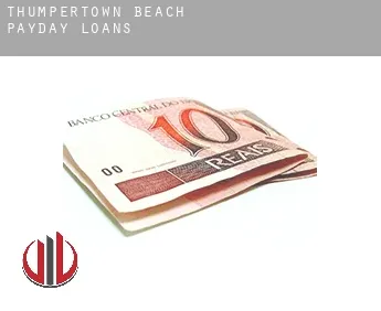 Thumpertown Beach  payday loans