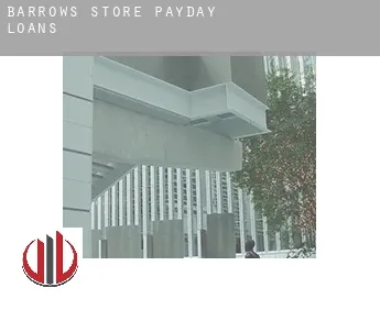 Barrows Store  payday loans