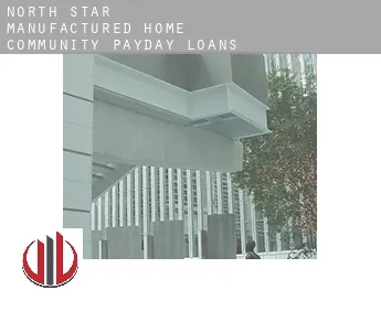 North Star Manufactured Home Community  payday loans