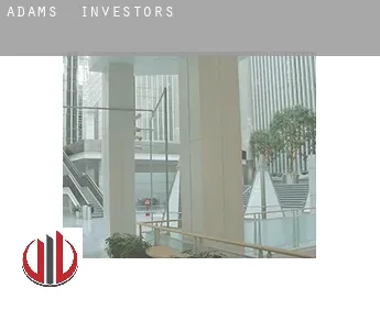 Adams  investors