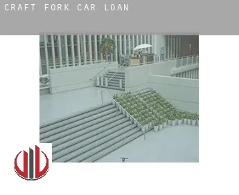 Craft Fork  car loan